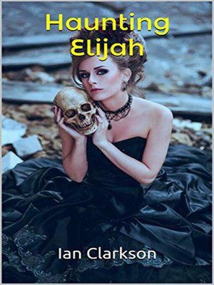cover image of Haunting Elijah
